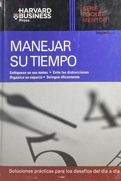 Serie Pocket Mentor: Manejar su tiempo / Tapa Dura