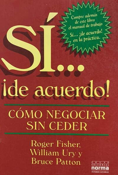 Sí... ¡de acuerdo!: Cómo negociar sin ceder_imagen