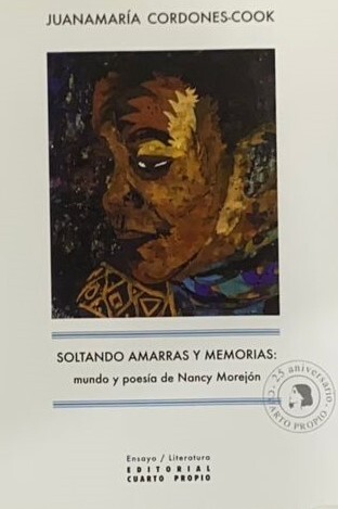 Soltando amarras y memorias: mundo y poesía de Nancy Morejón  