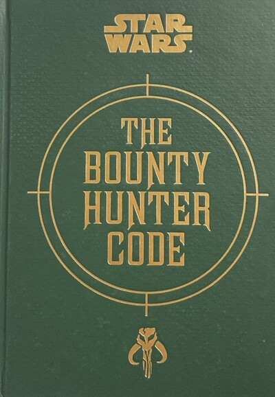 Star Wars: The Bounty Hunter Code / Tapa Dura