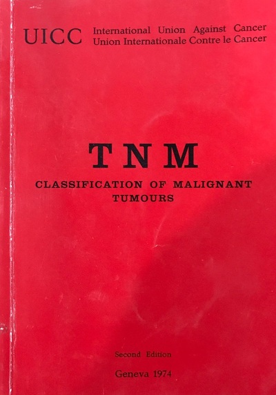 TNM : Classification of malignant tumors