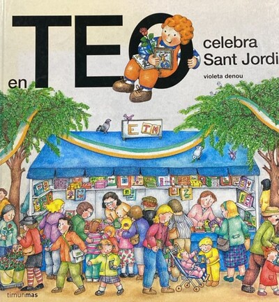 Teo celebra Sant Jordi / Tapa Dura