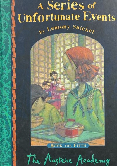 The Austere Academy: A Series of Unfortunate Events, Vol. 5 / Tapa Dura