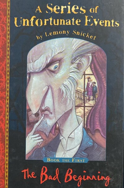 The Bad Beginning: A Series of Unfortunate Events, Vol.1 / Tapa Dura