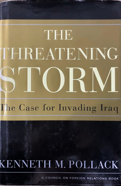 The Threatening Storm. The Case for Invading Iraq
