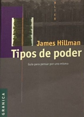 Tipos de poder: Guía para pensar por uno mismo 