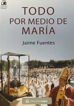 Todo por medio de María