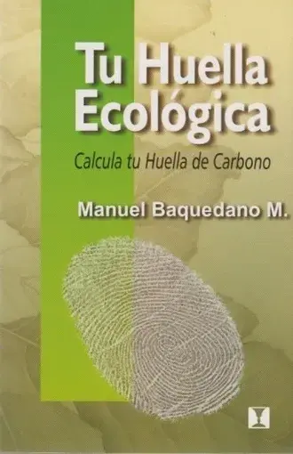 Tu huella ecológica: Calcula tu huella de Carbono 