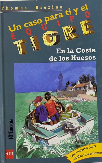 Un caso para ti y el equipo Tigre : En la costa de los huesos / Tapa dura_imagen
