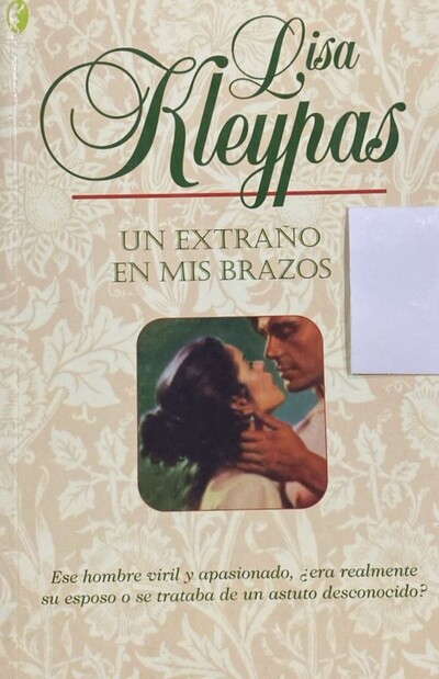 Un extraño en mis brazos: Ese hombre viril y apasionado, ¿era realmente su esposo o se trataba de un astuto desconocido? 