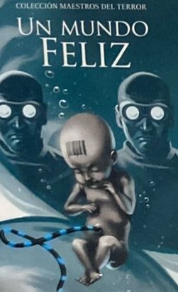 Un mundo feliz