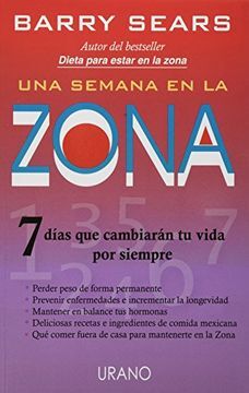 Una semana en la Zona: 7 días que cambiarán tu vida por siempre 