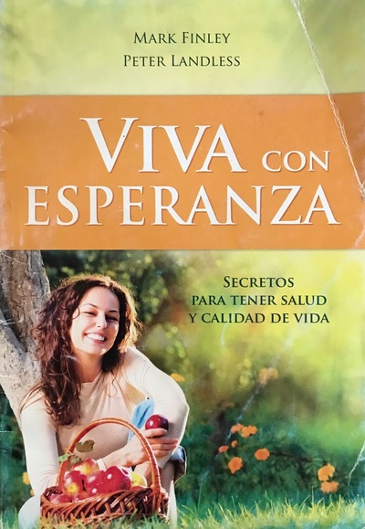 Viva con Esperanza : Secretos para tener salud y calidad de Vida