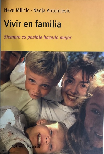 Vivir en familia : Siempre es posible hacerlo mejor