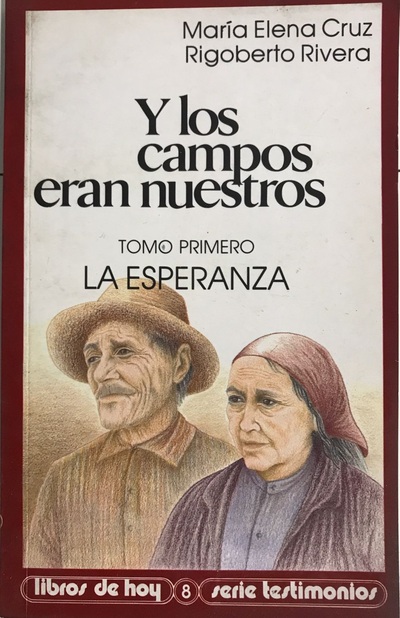 Y los campos eran nuestros, tomo primera la esperanza